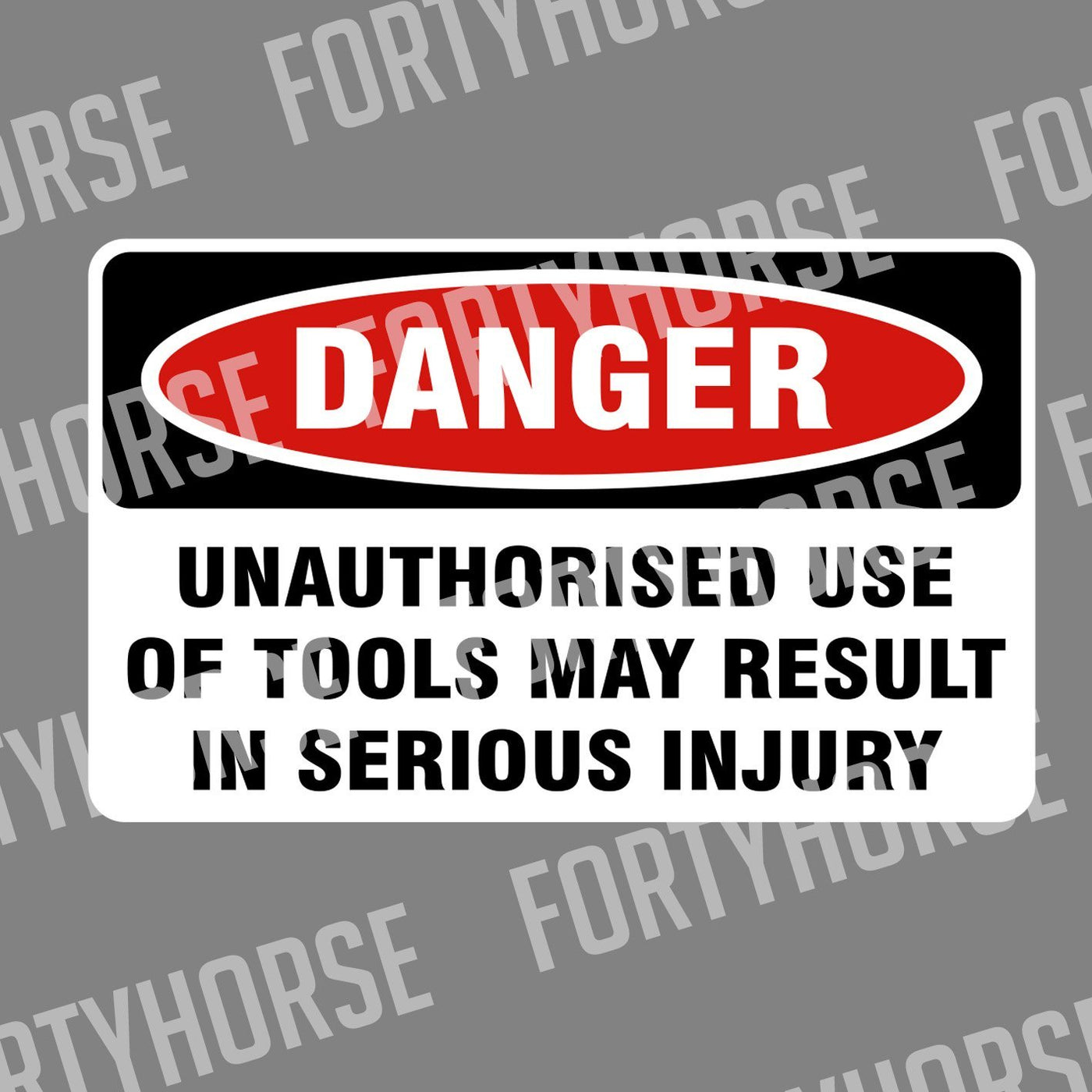 Unauthorised Use Of Tools Sticker